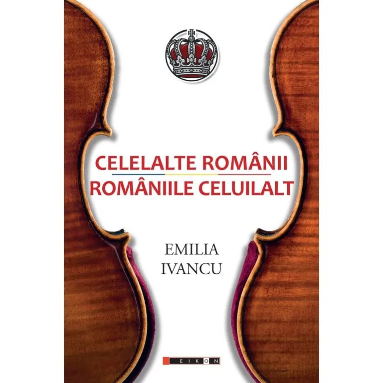 Coperta volumului „Celelalte Românii – Româniile Celuilalt” de Emilia Ivancu