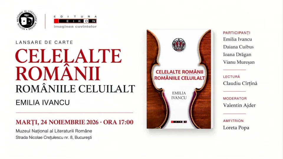 Cum ne văd ceilalți: Emilia Ivancu lansează „Celelalte Românii – Româniile Celuilalt” pe 24 noiembrie, la Muzeul Literaturii