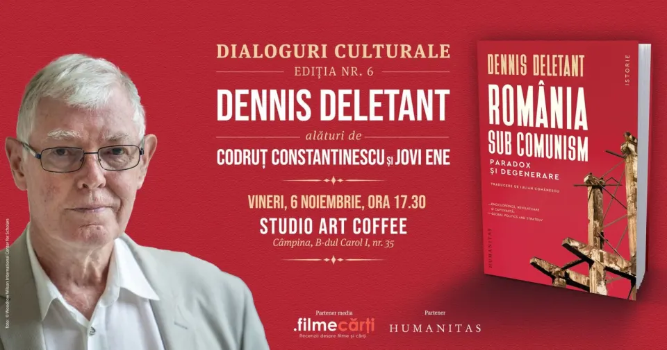 Dennis Deletant lansează „România sub comunism” pe 6 noiembrie, la Câmpina, cu Armand Goșu