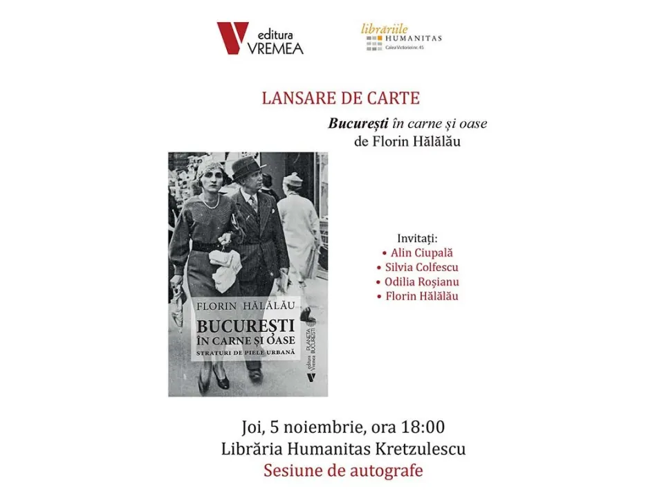 Afișul lansării „București în carne și oase” de la Librăria Humanitas Kretzulescu