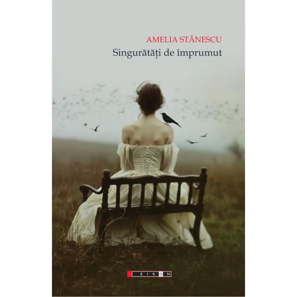 Coperta volumului „Singurătăți de împrumut” de Amelia Stănescu