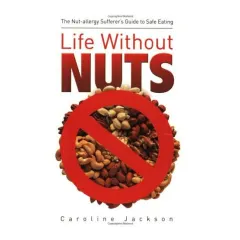 Coperta cărții Life Without Nuts