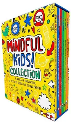 Coperta cărții Mindful Kids 6 Books Collection Activity Box Set