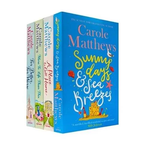 Coperta cărții Carole Matthews Collection 4 Books Set (for Better For Worse, A Place To Call Home, Sunny Days And Sea Breezes, More To Life Than This)