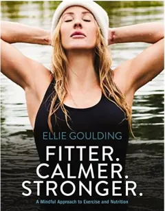 Coperta cărții Fitter. Calmer. Stronger, Ellie Goulding