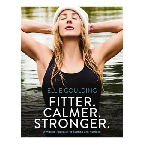 Coperta cărții Fitter. Calmer. Stronger, Ellie Goulding
