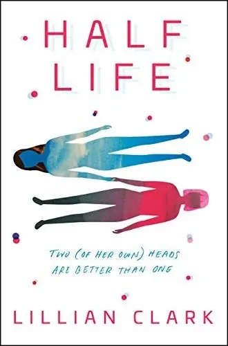 Coperta cărții Half Life, Lillian Clark