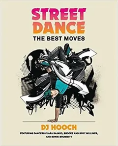 Coperta cărții Street Dance: The Best Moves
