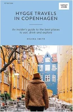 Coperta cărții Hygge Travels in Copenhagen, Helena Smith