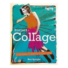 Coperta cărții Project Collage, Bev Speight