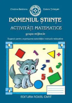 Coperta cărții Domeniul Stiinte Activitati Matematice Grupa mijlocie