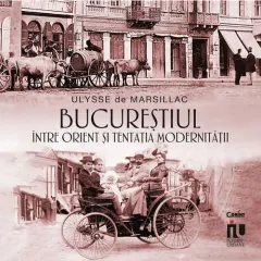 Coperta cărții Bucureștiul între Orient și tentația modernității