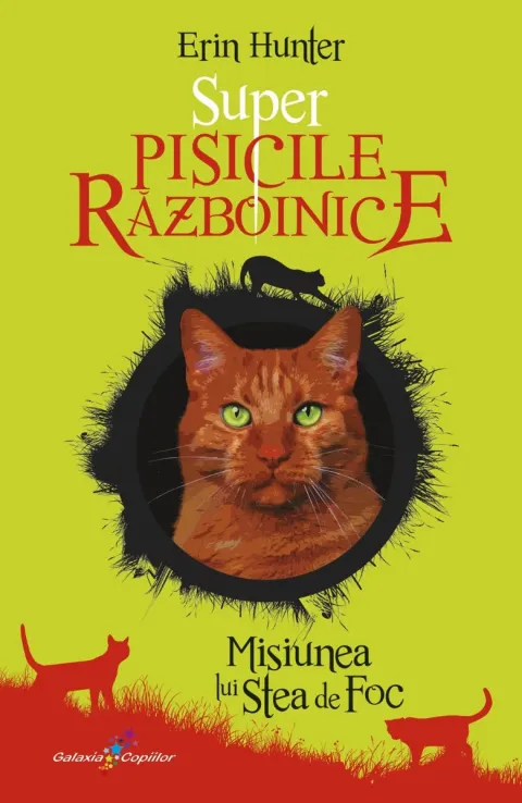 Coperta cărții Super Pisicile Razboinice (vol. 1): Misiunea lui Stea de Foc