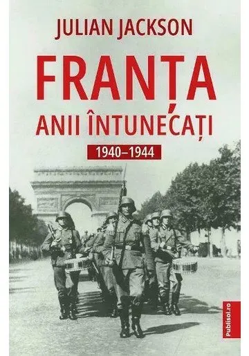 Coperta cărții Franta. Anii intunecati 1940-1944