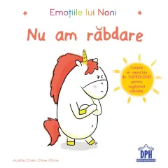 Coperta cărții Emoțiile lui Noni. Nu am răbdare