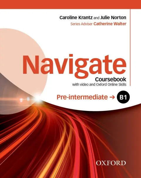 Coperta cărții Navigate Pre-intermediate B1 Coursebook with DVD and Oxford Online Skills Program- REDUCERE 40%