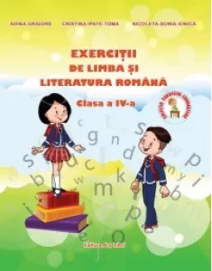 Coperta cărții Exercitii de limba si literatura romana - Clasa a IV-a