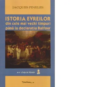 Coperta cărții Istoria evreilor din cele mai vechi timpuri p&ână la declaratia Balfour