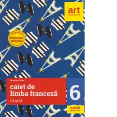 Coperta cărții Limba franceza. Caiet pentru clasa a VI-a, L1 si L2 (2 in 1)