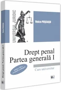 Coperta cărții Drept penal. Partea generala I. Editia a III-a, revazuta si adaugita