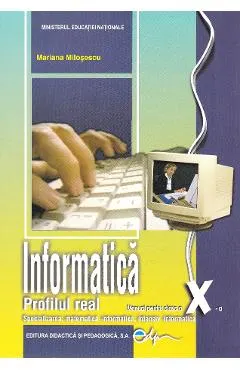 Coperta cărții Informatica. Profilul real - Clasa 10 - Manual
