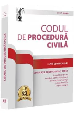 Coperta cărții Codul de procedura civila: Iunie 2026