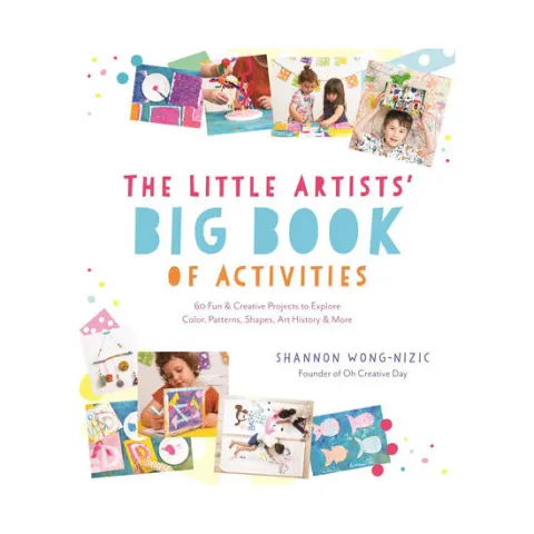 Coperta cărții The little artists' big book of activities: 60 fun and creative projects to explore color, patterns, shapes, art history and more