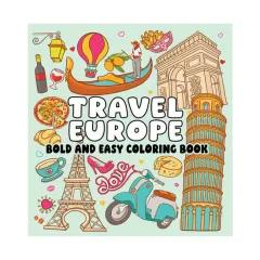 Coperta cărții Travel Europe Bold and Easy Coloring Book: Simple Landmarks for Little Learners (Bold & Easy Coloring Series)