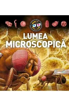 Coperta cărții Lumea microscopica 3D
