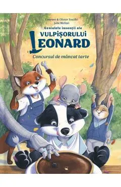 Coperta cărții genialele inventii ale vulpisorului leonard. concursul de mancat tarte - laurent souille