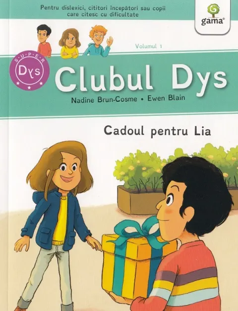 Coperta cărții Clubul Dys. Cadoul pentru Lia