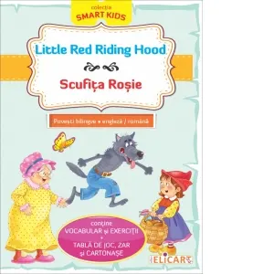 Coperta cărții Little Red Riding Hood / Scufita Rosie. Povesti bilingve engleza/romana (contine vocabular si exercitii, tabla de joc, zar si cartonase)