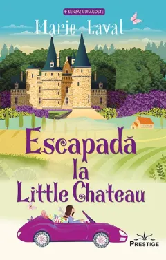 Coperta cărții Escapada la Little Chateau