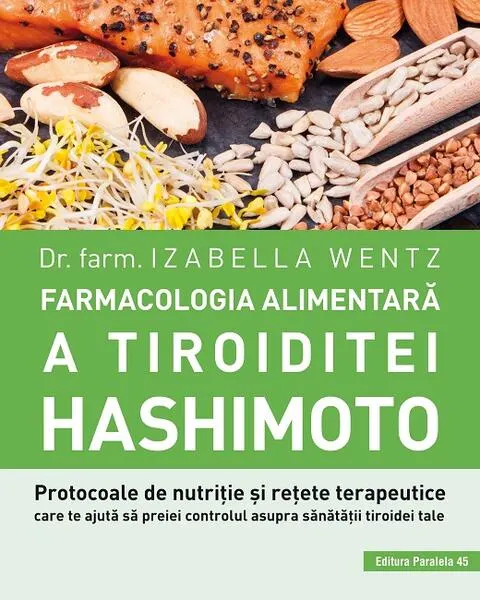 Coperta cărții Farmacologia alimentară a tiroiditei Hashimoto