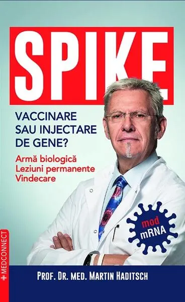 Coperta cărții Spike. Vaccinare sau injectare de gene?