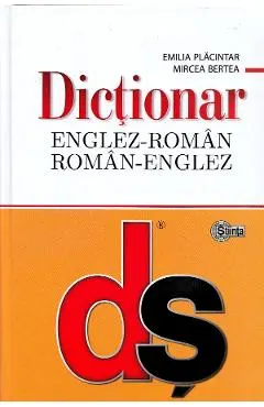 Coperta cărții Dictionar englez-roman, roman-englez - Emilia Placintar, Mircea Bertea