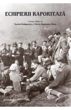 Coperta cărții Echipierii raporteaza