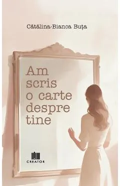 Coperta cărții Am scris o carte despre tine