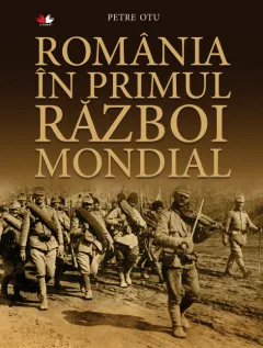 Coperta cărții România în Primul Război Mondial