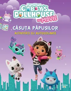Coperta cărții Gabby's Dollhouse. Căsuța păpușilor. Activități cu autocolante