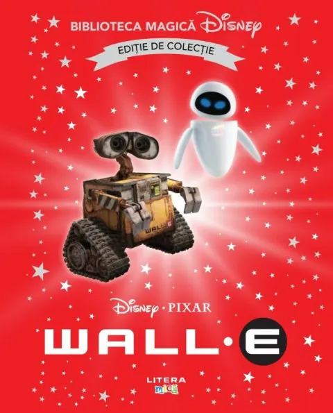 Coperta cărții Wall-E. Disney. Biblioteca magica. Editie de colectie