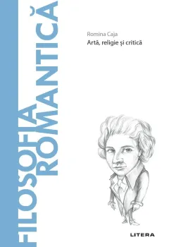 Coperta cărții Filosofia romantica. Descopera Filosofia