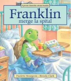 Coperta cărții Franklin merge la spital