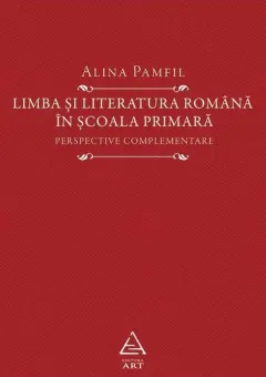 Coperta cărții Limba și literatura română în școala primară