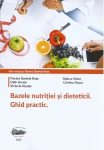 Coperta cărții Bazele nutritiei si dieteticii. Ghid practic