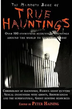 Coperta cărții The Mammoth Book of True Hauntings