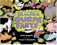 Coperta cărții Belches, Burps and Farts, Oh My!