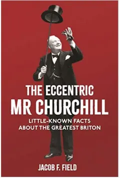 Coperta cărții Eccentric Mr Churchill