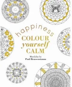 Coperta cărții Colour Yourself Calm - Happiness