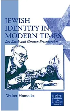 Coperta cărții Jewish Identity In Modern Times Leo Baeck And German Protestantism